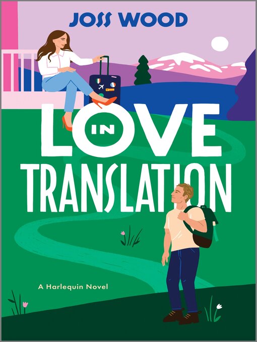 Title details for Love in Translation by Joss Wood - Wait list